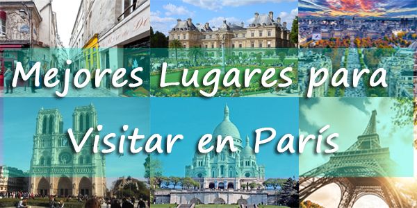 Les meilleurs endroits à visiter à Paris France
