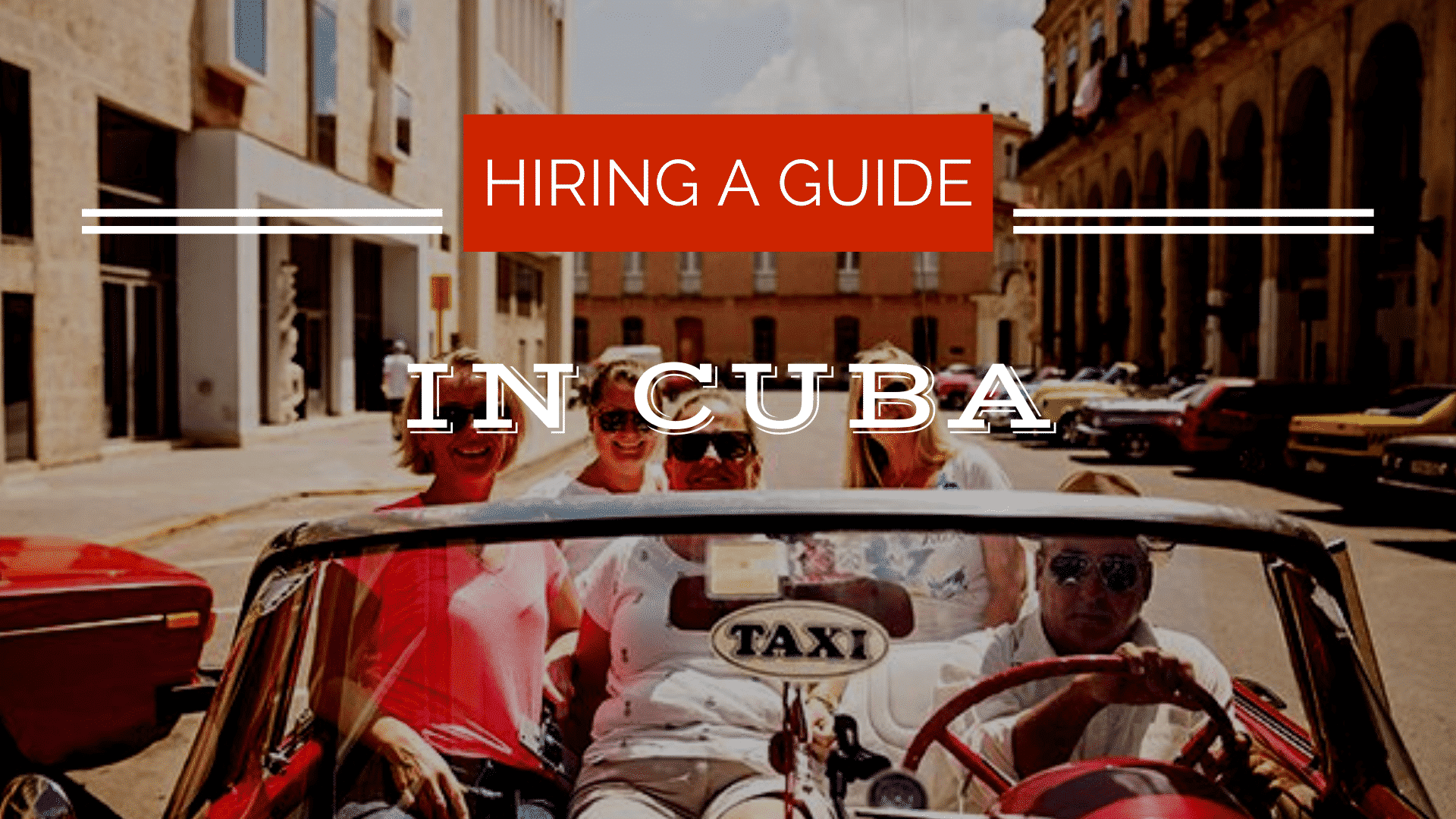 Les multiples avantages de faire appel à un guide touristique à Cuba